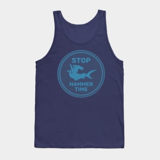 Stop Hammer Time Tank Top